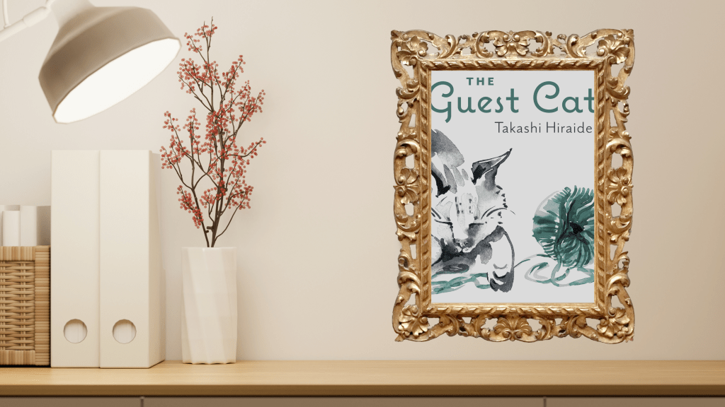 Book Review: The Guest Cat by Takashi&nbsp;Hiraide